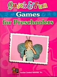 Quick and Fun Games for Preschoolers (Paperback)