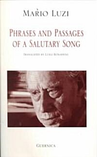 Phrases and Passages of a Salutary Song (Paperback)