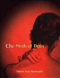 The Myth of Pain (Hardcover)