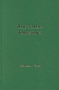 Valois Tapestries (Hardcover)