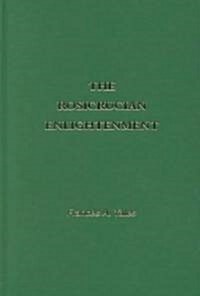 Rosicrucian Enlightenment (Hardcover)