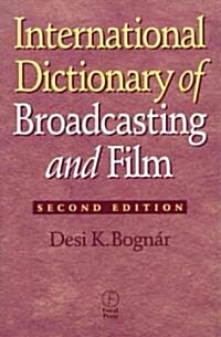 International Dictionary of Broadcasting and Film (Paperback, 2 ed)