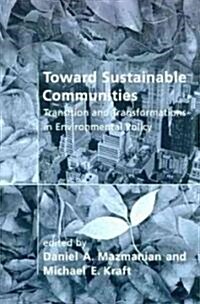 Toward Sustainable Communities (Paperback)