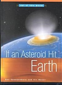 If an Asteroid Hit Earth (Library)