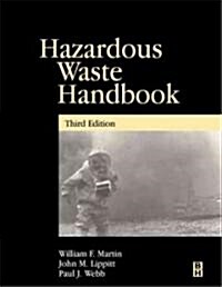 Hazardous Waste Handbook for Health and Safety (Hardcover, 3rd, Subsequent)