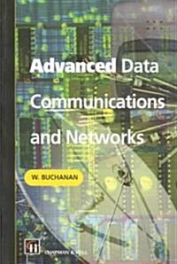 Advanced Data Communications and Networks (Paperback)