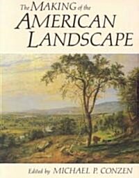 Making of the American Landscape (Paperback)