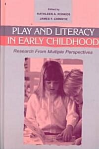 Play and Literacy in Early Childhood (Hardcover)