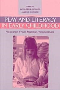 Play and Literacy in Early Childhood (Paperback)