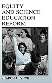 Equity and Science Education Reform (Hardcover)