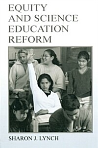 Equity and Science Education Reform (Paperback)