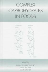 Complex carbohydrates in foods