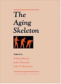 The Aging Skeleton (Hardcover)
