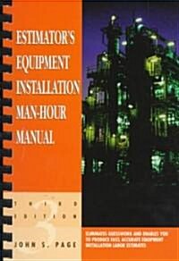 Estimators Equipment Installation Man-Hour Manual (Paperback, 3 ed)
