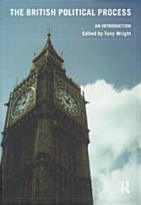 The British Political Process : An Introduction (Paperback)
