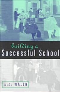 Building a Successful School (Paperback)