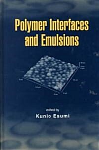 Polymer Interfaces and Emulsions (Hardcover)