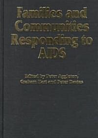 Families And Communities Responding to AIDS (Hardcover)