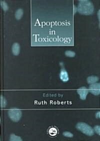 Apoptosis in Toxicology (Hardcover)