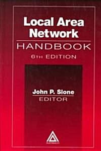 Local Area Network Handbook, Sixth Edition (Hardcover, 6 ed)