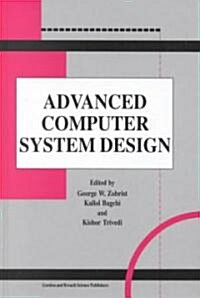 Advanced Computer System Design (Hardcover)