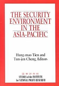 The Security Environment in the Asia-Pacific (Paperback)
