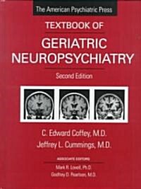 The American Psychiatric Press Textbook of Geriatric Neuropsychiatry (Hardcover, 2nd)