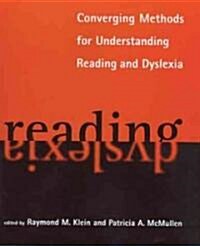 Converging Methods for Understanding Reading and Dyslexia (Hardcover)