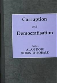 Corruption and Democratisation (Hardcover)