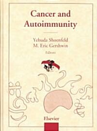 Cancer and Autoimmunity (Hardcover)