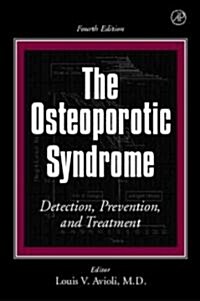[중고] The Osteoporotic Syndrome: Detection, Prevention, and Treatment (Paperback, 4)
