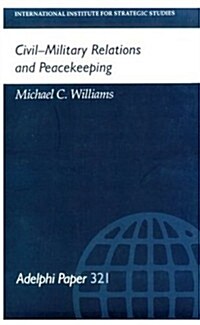 Civil-Military Relations and Peacekeeping (Paperback)