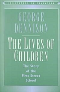 The Lives of Children (Paperback)