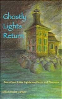 Ghostly Lights Return (Paperback)