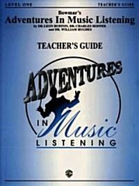 Adventures in Music Listening (Paperback, Teachers Guide)