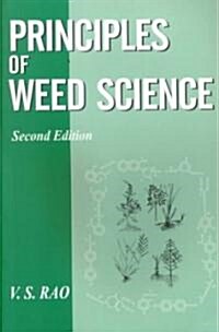Principles of Weed Science (Paperback, 2nd, Subsequent)