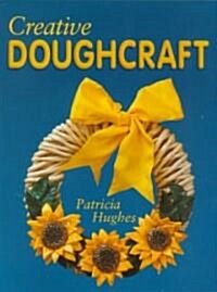 Creative Doughcraft (Paperback)