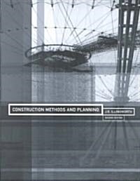 Construction Methods and Planning (Paperback, 2 ed)