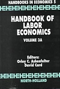 Handbook of Labor Economics (Hardcover)