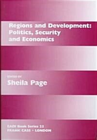 Regions and Development : Politics, Security and Economics (Hardcover)