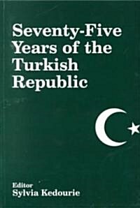 Seventy-Five Years of the Turkish Republic (Paperback)