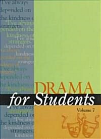 Drama for Students: Presenting Analysis, Context and Criticism on Commonly Studied Dramas (Hardcover)