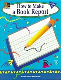 How to Make a Book Report (Paperback)