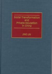 Social transformation and private education in China