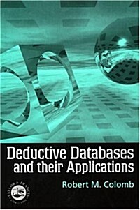 Deductive Databases and Their Applications (Paperback)