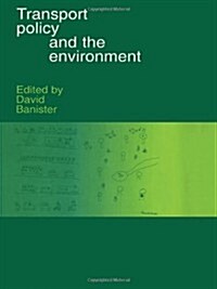 Transport Policy and the Environment (Hardcover)