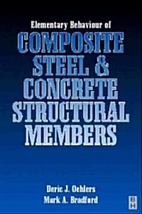 [중고] Elementary Behaviour of Composite Steel and Concrete Structural Members (Paperback)