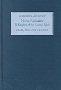 Norse Romance II: The Knights of the Round Table (Hardcover)