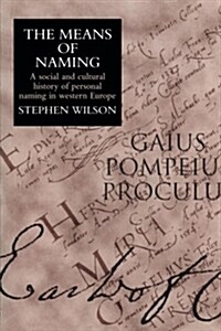 The Means of Naming : A Social History (Paperback)
