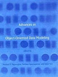 Advances in Object-Oriented Data Modeling (Hardcover)